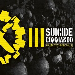 Suicide Commando – Collective Suicide Vol.2
