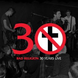 Bad Religion – 30 Years Live