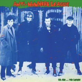 Anti-Nowhere League – We Are...The League