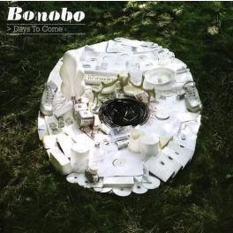 Bonobo – Days To Come
