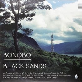 Bonobo – Black Sands