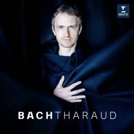 Alexandre Tharaud – Bach (zongoraművek)