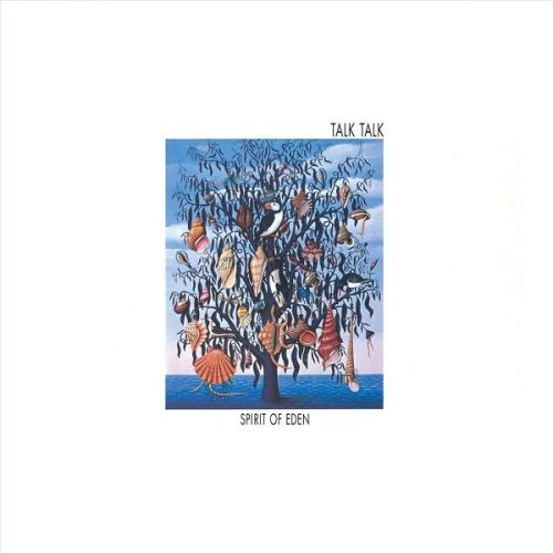 Talk Talk – Spirit Of Eden