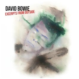  David Bowie – Excerpts From Outside (The Nathan Adler Diaries: A Hyper Cycle)