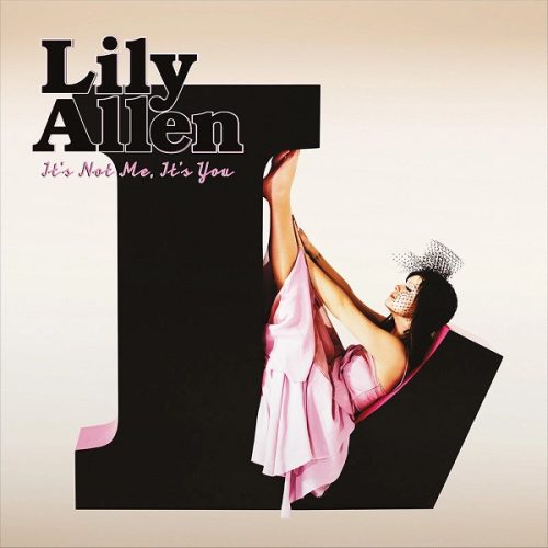 Lily Allen – It's Not Me, It's You