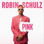 ROBIN SCHULZ - PINK