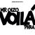 Mr Oizo, Phra – Voilá