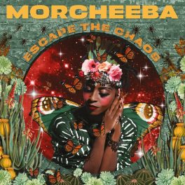 Morcheeba – Escape The Chaos