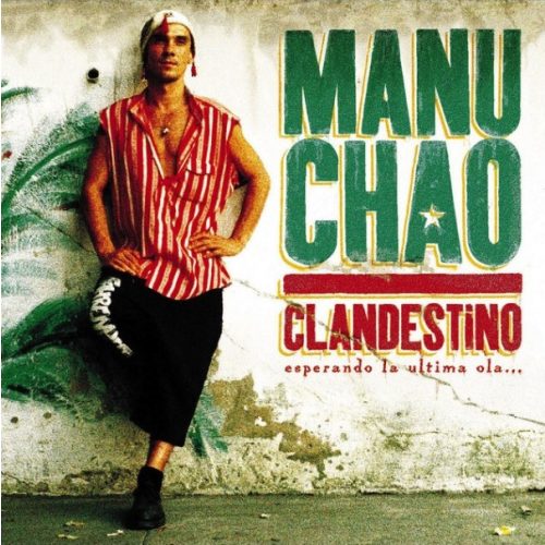 MANU CHAO - CLANDESTINO