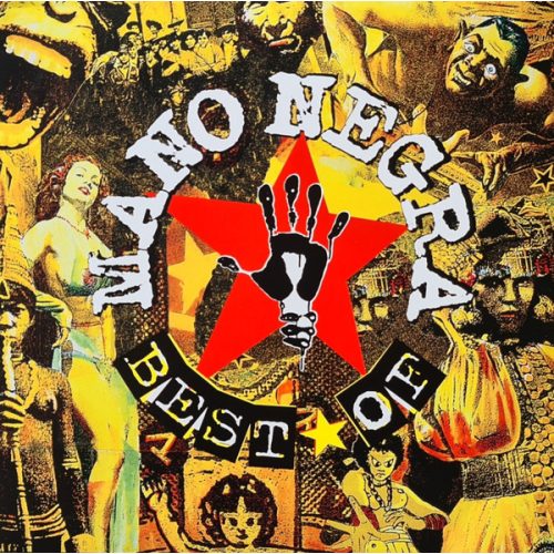 MANO NEGRA - BEST OF MANO NEGRA