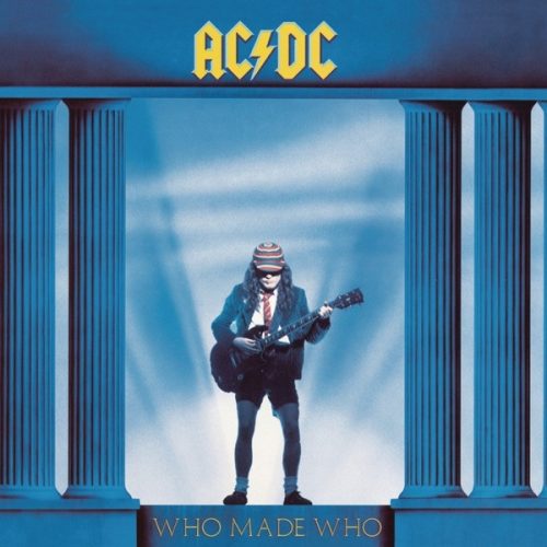 AC/DC - WHO MADE WHO