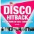 Disco Hitback (Türkiz)