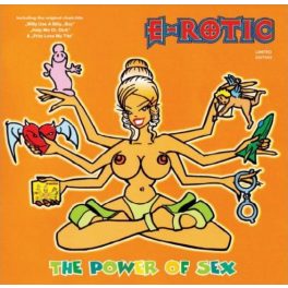 E-Rotic – The Power Of Sex