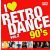 I Love Retro Dance 90's vol.2.