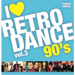 I Love Retro Dance 90's vol.3.