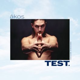 Ákos - Test