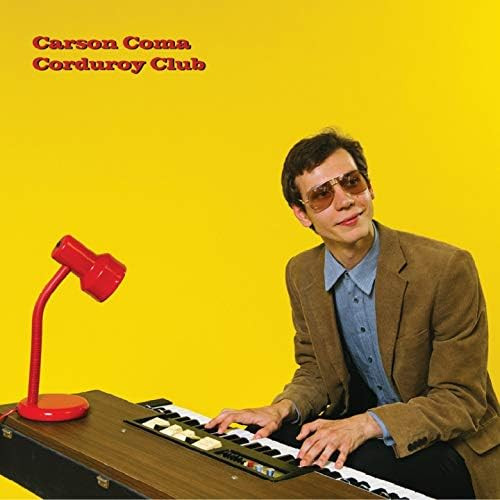 CARSON COMA - CORDUROY CLUB