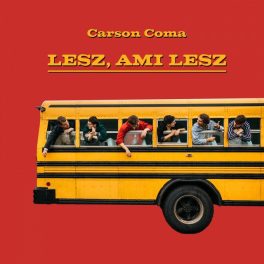 CARSON COMA - LESZ, AMI LESZ (Transparent Red)