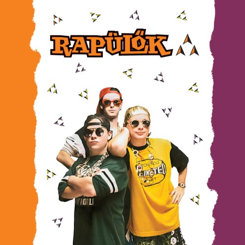 Rapülők – Rapülők