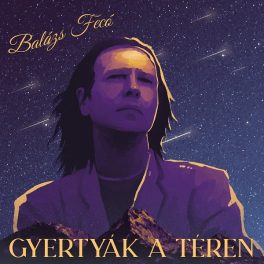 Balázs Fecó – Gyertyák A Téren