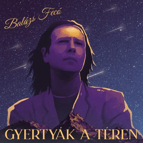 Balázs Fecó – Gyertyák A Téren