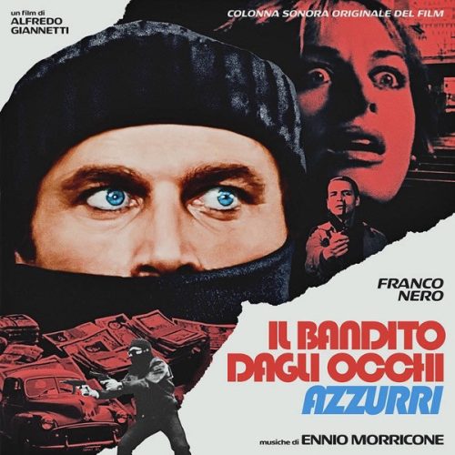 Ennio Morricone – Il Bandito Dagli Occhi Azzurri