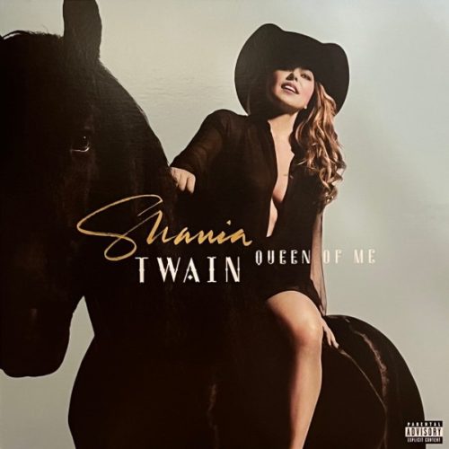 SHANIA TWAIN - QUEEN OF ME