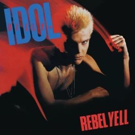 Billy Idol – Rebel Yell (Deluxe Edition, 40th Anniversary)
