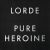 Lorde – Pure Heroine