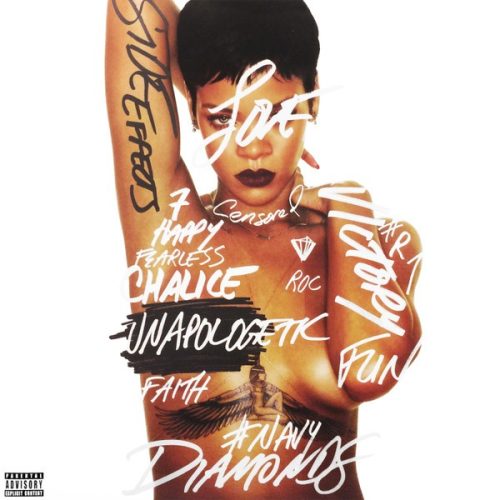 RIHANNA - UNAPOLOGETIC