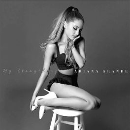 Ariana Grande – My Everything
