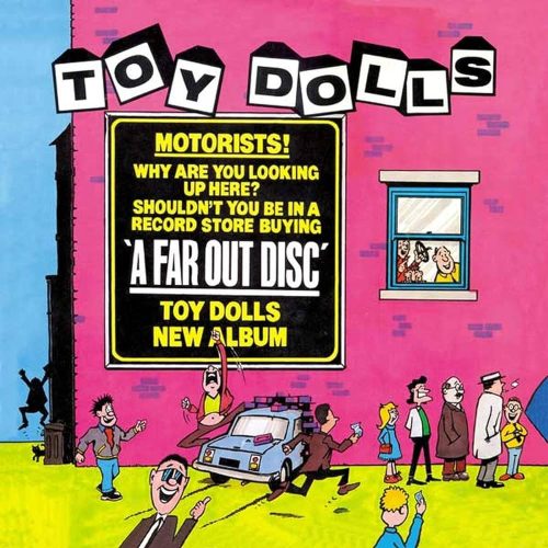 TOY DOLLS – A FAR OUT DISC (Colored)