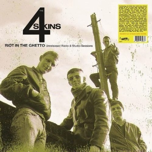 4 Skins - Riot In The Ghetto, Unreleased Radio & Studio Sessions