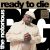 The Notorious B.I.G. – Ready To Die