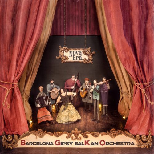 Barcelona Gipsy Balkan Orchestra – Nova Era