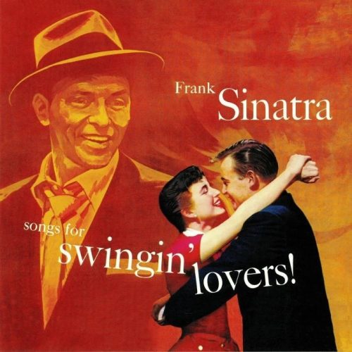 Frank Sinatra – Songs For Swingin' Lovers!