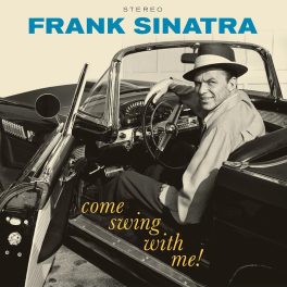 Frank Sinatra – Come Swing With Me!