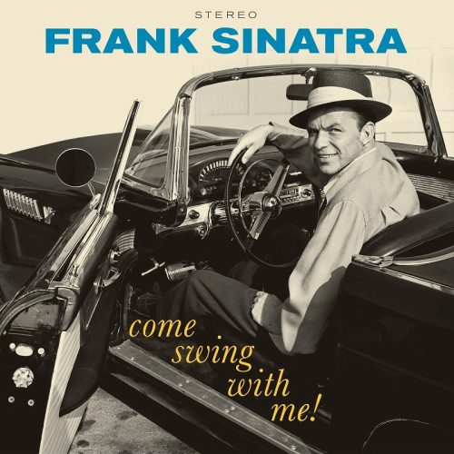Frank Sinatra – Come Swing With Me!