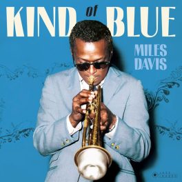 Miles Davis – Kind Of Blue (Limited edition)