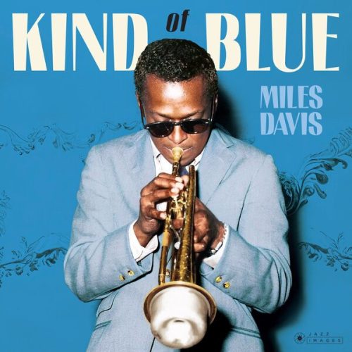 Miles Davis – Kind Of Blue (Limited edition)