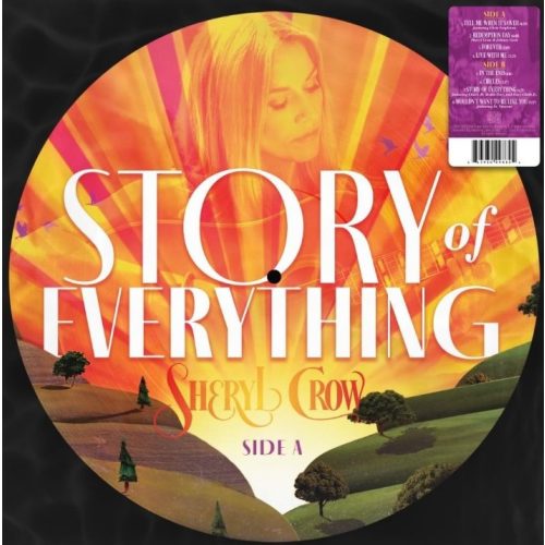 Sheryl Crow – Story Of Everything (Picture disc)