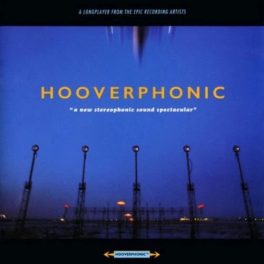 Hooverphonic – A New Stereophonic Sound Spectacular