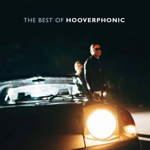 Hooverphonic – The Best Of Hooverphonic