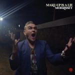 Morrissey – Make-Up Is A Lie (Blue)