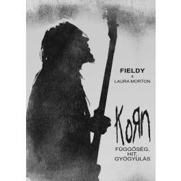 Korn – Függőség, hit, gyógyulás
