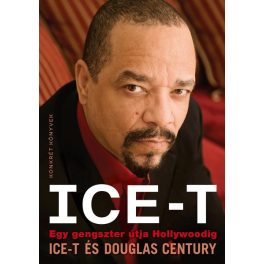 ICE-T – Egy gengszter útja Hollywoodig