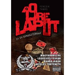 Fencsik Tamás - 19-re lapot - 21 év gengszterrap