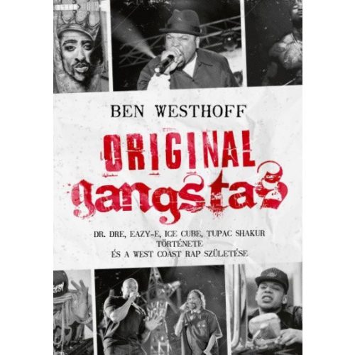 ORIGINAL GANGSTAS - BEN WESTHOFF