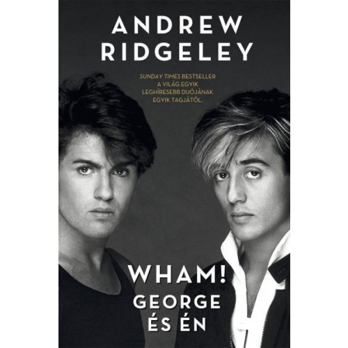 WHAM! - GEORGE ÉS ÉN - ANDREW RIDGELEY