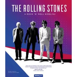   THE ROLLING STONES - A ROCK 'N' ROLL KIRÁLYAI - GLENN CROUCHE - STEVE APPLEFORD